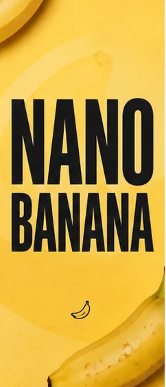 Nano Banana typographic poster with crisp NANO BANANA lettering